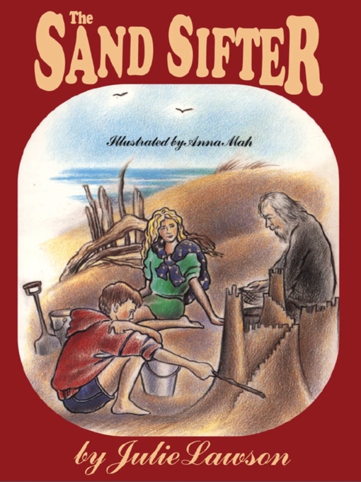 Title details for The Sand Sifter by Julie Lawson - Available